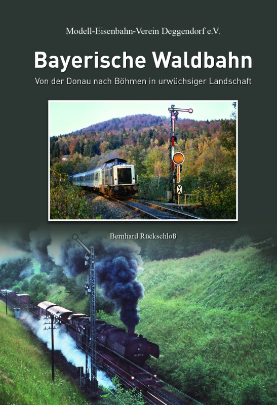 Rückschloß Bernhard - Bayerische Waldbahn 