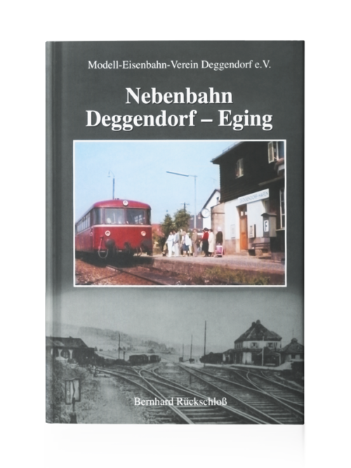 Verlag Druckerei Ebner Buch Shop Nebenbahn Deggendorf-Eging