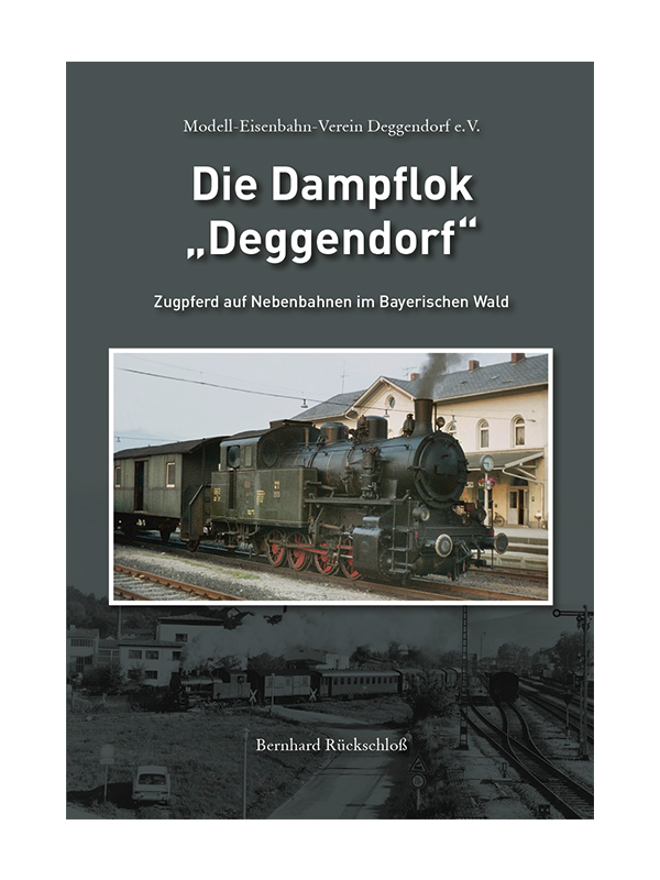Die Dampflok Deggendorf