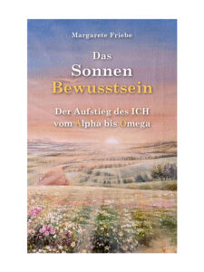 Das Sonnen Bewusstsein