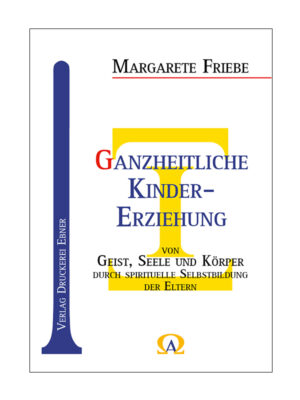 Ganzheitliche Kindererziehung